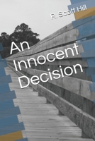 An Innocent Decesion B08VYKJ1B2 Book Cover