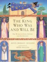 The King Who Was and Will Be 1858813816 Book Cover