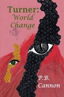 Turner: World Change (Spaceships and Magic) B0G2Q25N3W Book Cover