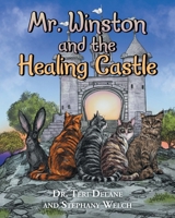 Mr. Winston and the Healing Castle B0GY5TSGMQ Book Cover