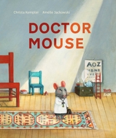 Doctor Mouse 0735844100 Book Cover
