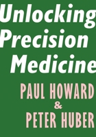 Unlocking Precision Medicine 1594039178 Book Cover