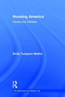 Housing America: Issues and Debates 1138820881 Book Cover