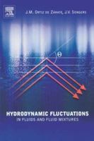 Hydrodynamic Fluctuations in Fluids and Fluid Mixtures 0444515151 Book Cover