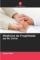 Medicina de Fragilidade ao Ar Livre 620564584X Book Cover