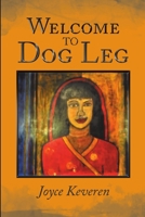 Welcome to Dog Leg 1684708117 Book Cover