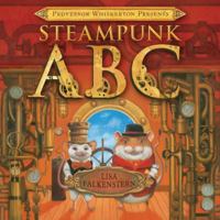 Professor Whiskerton Presents Steampunk ABC 1477847227 Book Cover