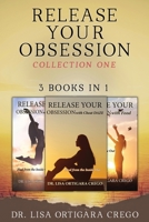 Release Your Obsession: Collection One 099930254X Book Cover