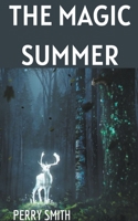 The Magic Summer B0CDPZYDKR Book Cover