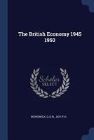 The British Economy 1945 1950 1022231804 Book Cover