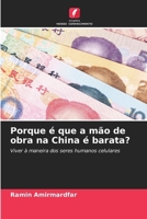 Porque é que a mão de obra na China é barata? (Portuguese Edition) 6207770153 Book Cover