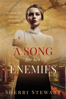 A Song for Her Enemies 1645262839 Book Cover