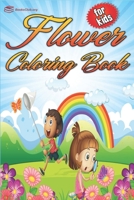 FLOWER COLORING BOOK FOR KIDS B09C29H8TB Book Cover