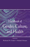 Handbook of Gender, Culture, and Health 0805826386 Book Cover