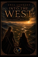 Into the West (Otheiá Series) B0DPS9P6XZ Book Cover