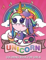 Unicorn Coloring Books for Girls: Dancing Unicorn Coloring Books For Girls 4-8 for Girls, Children, Toddlers, Kids B084DFQ8S6 Book Cover
