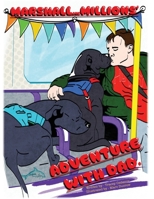 Marshall & Millions Adventure With Dad 1836153678 Book Cover