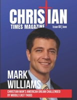 Christian Times Magazine Issue 60: The Voice of Truth 138789191X Book Cover