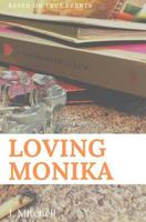 Loving Monika 1727428242 Book Cover