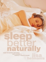 Sleep Better Naturally 1847322425 Book Cover