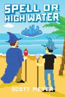 Spell or High Water 1477823484 Book Cover