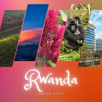 Rwanda: A Beautiful Print Landscape Art Picture Country Travel Photography Meditation Coffee Table Book B09T66C7ND Book Cover