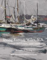 Irving Ramsay Wiles, N.A.: Portraits and Pictures, 1899-1948 155595359X Book Cover