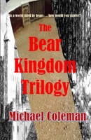 The Bear Kingdom Trilogy B08PJK8N5J Book Cover