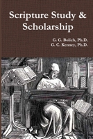 Scripture Study & Scholarship 1312756470 Book Cover