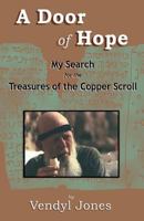 Door of Hope: My Search for the Treasures of the Copper Scroll 0971938857 Book Cover