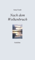 Nach dem Wolkenbruch: Gedichte 3347081277 Book Cover