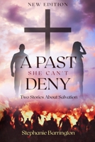 A Past She Can't Deny-two stories about salvatio B08LN1LMGS Book Cover
