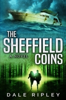 The Sheffield Coins: (Maggie Trenton Thriller Series Book 2) 1086462521 Book Cover