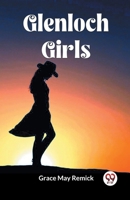 Glenloch Girls 1023013568 Book Cover