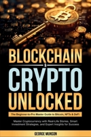 Blockchain & Crypto Unlocked B0F5ZGDMHL Book Cover