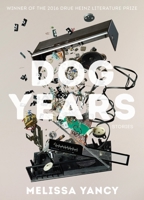 Dog Years 0822944677 Book Cover