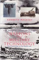 The Penguin Encyclopedia of Weapons and Military Technology from Prehistory to the Present Day 0140168729 Book Cover