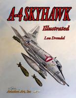 A-4 Skyhawk Illustrated 1090402678 Book Cover