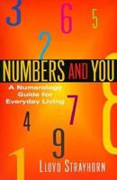 Numbers and You: A Numerology Guide for Everyday Living 0937290025 Book Cover