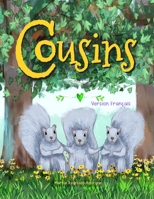 Cousins: Un livre sur la famille B09TN35B6C Book Cover