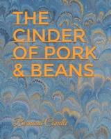 The Cinder of Pork & Beans (Pork & Beans Series) B0DRY75K4C Book Cover