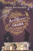 The Antiquarian Order (The Timeless Courtship Series) B0GMXD2X99 Book Cover