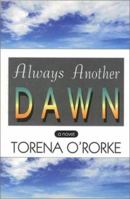 Always Another Dawn 1563152622 Book Cover