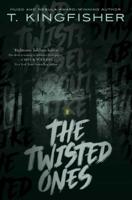 The Twisted Ones 1534429565 Book Cover