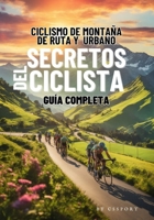 Secretos del ciclista (Spanish Edition) B0CK3HKTJ8 Book Cover