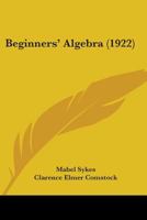 Beginners' Algebra 1019065400 Book Cover