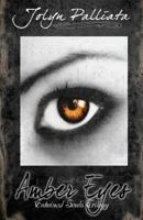 Amber Eyes 1469905612 Book Cover