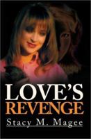 Love's Revenge 0595185223 Book Cover