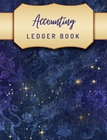Accounting Ledger Book: General Business Ledger Checking Account Transaction Register Cash Book For Bookkeeping 6 Column Payment Record And Tracker Log Book Purple Floral And Gold 1654442720 Book Cover