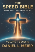 The Speed Bible Volume 1: Genesis B0GH2WVVZ4 Book Cover